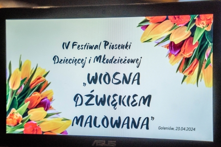 IV Festiwal Piosenki Dziecięcej i Młodzieżowej pod hasłem '' Wiosna dźwiękiem ma...